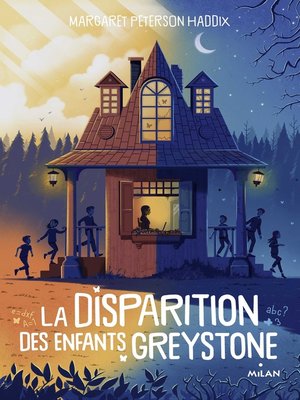 cover image of La disparition des enfants Greystone, Tome 01